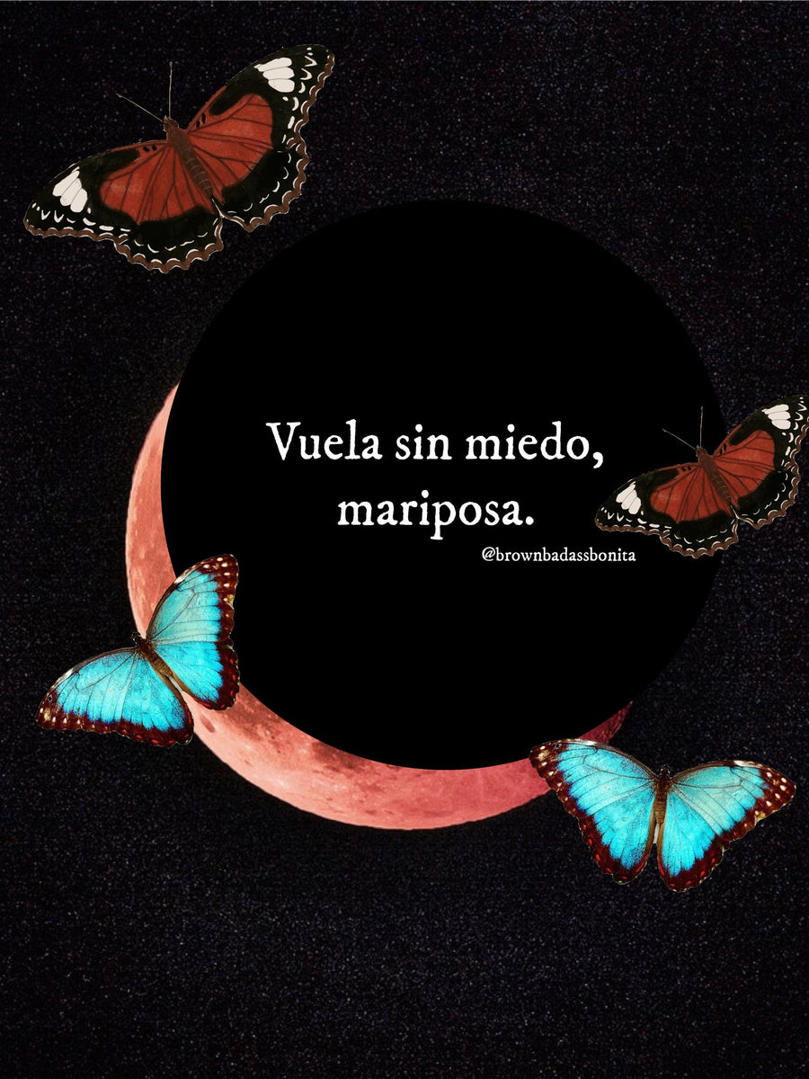 Vuela Sin Miedo, Mariposa Print Brown Badass Bonita