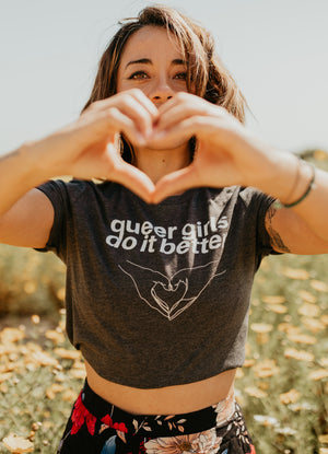 Queer Girls Do It Better T-Shirt