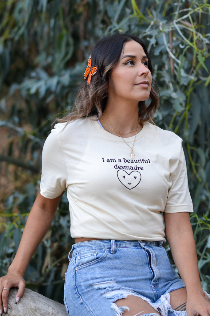 I am a beautiful Desmadre t-shirt
