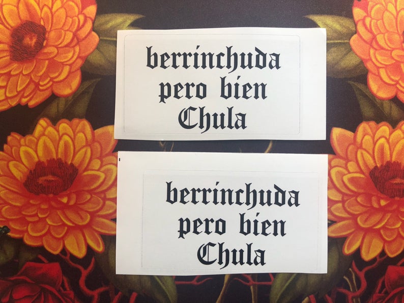 Berrinchuda Pero Bien Chula Sticker
