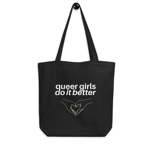 Queer Girls Do It Better Tote Bag
