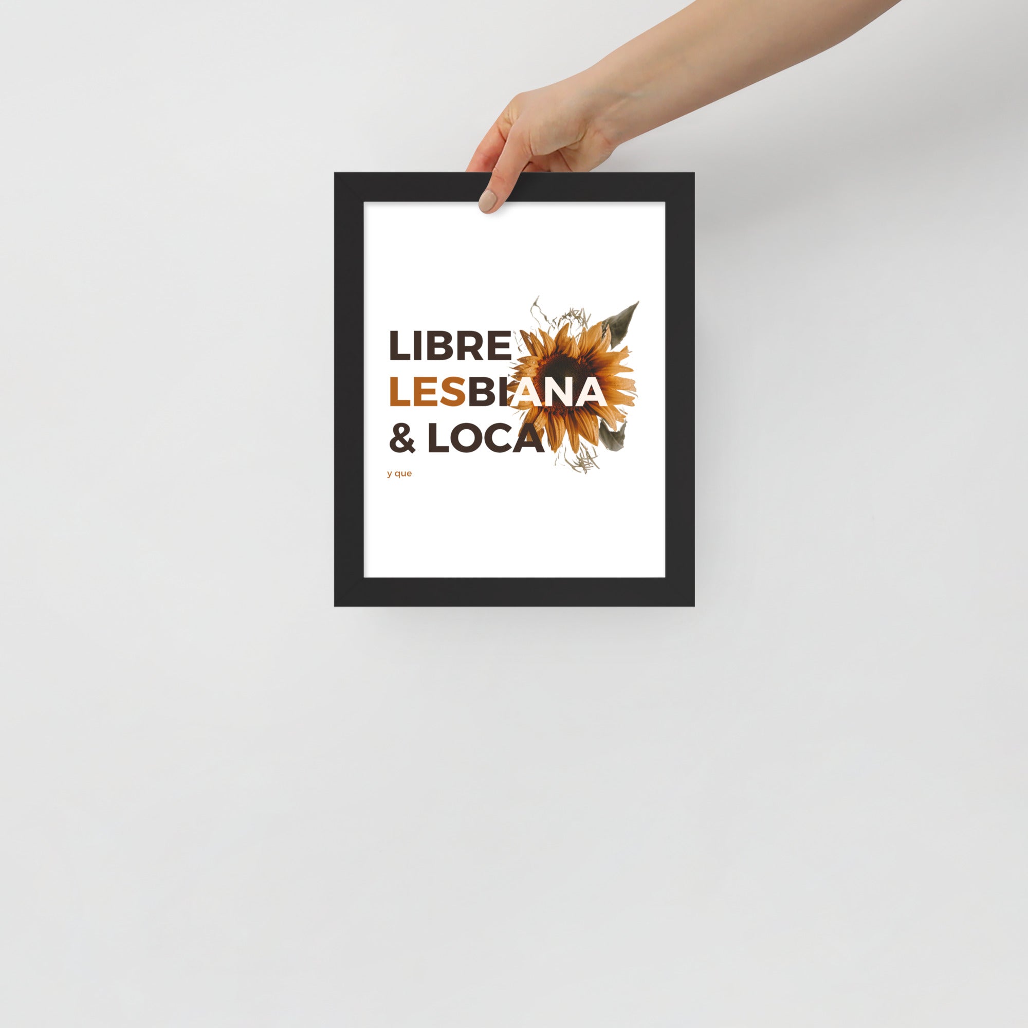Libre, Les(bi)ana, Loca Framed poster