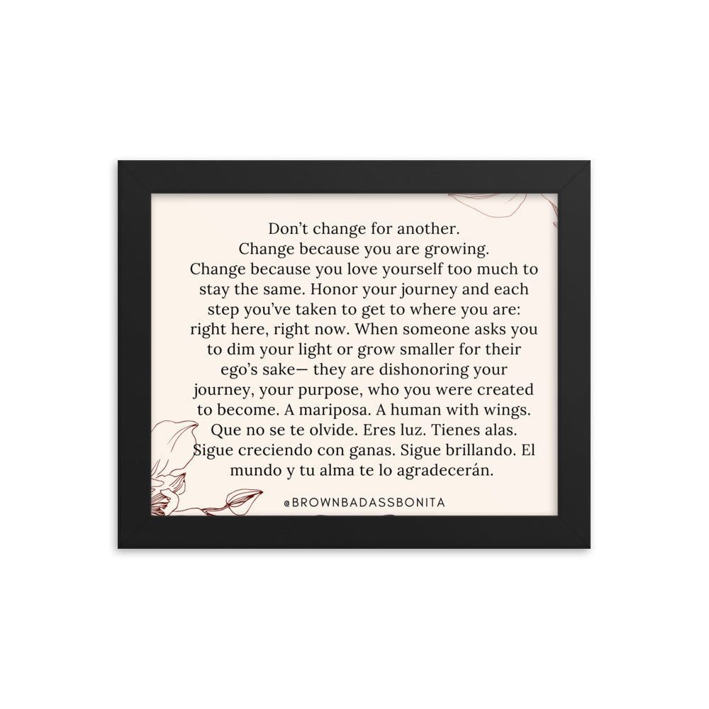 Don't change for another - Framed poster