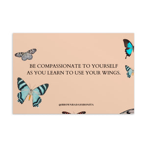 Be compassionate with yourself Postcard