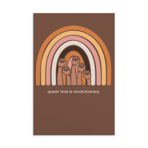 Queer Love is Revolutionary Print