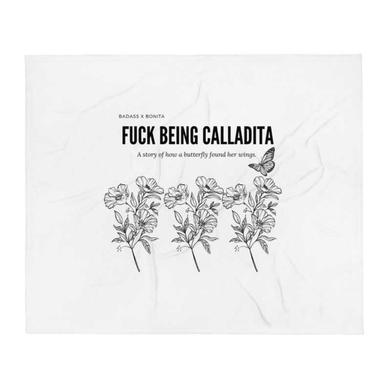 F being Calladita! Throw Blanket