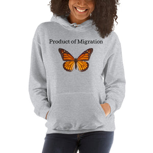 Product of Migration Hoodie